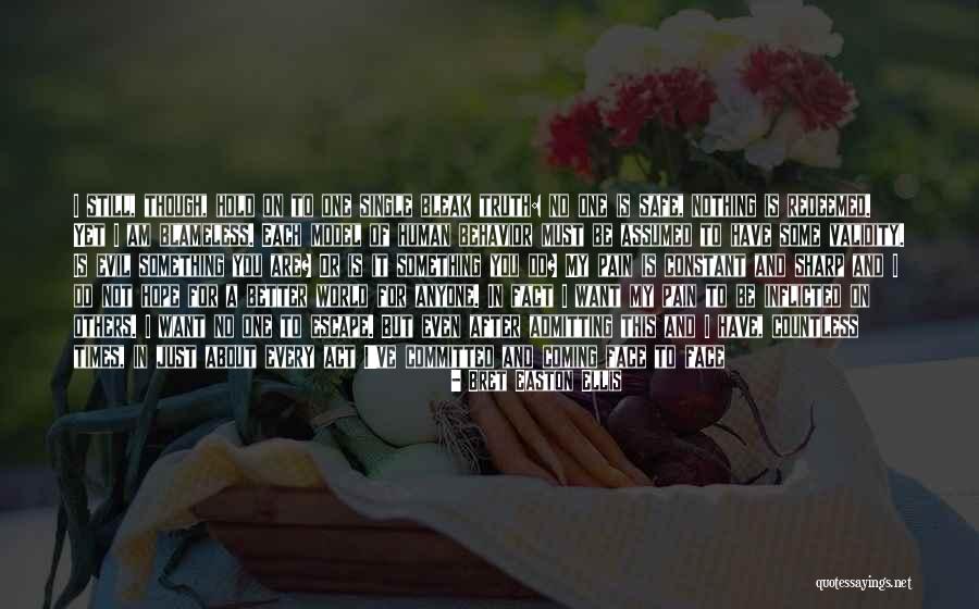 Something I Want To Tell You Quotes By Bret Easton Ellis Something I Want To Tell You Quotes By Bret Easton Ellis