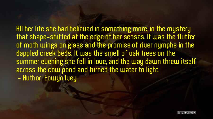 Something In The Water Quotes By Eowyn Ivey