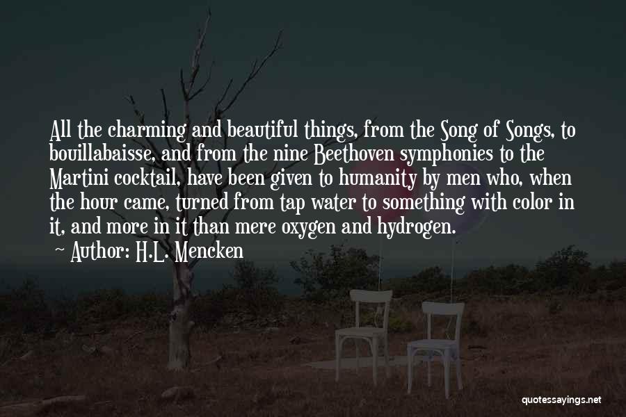 Something In The Water Quotes By H.L. Mencken