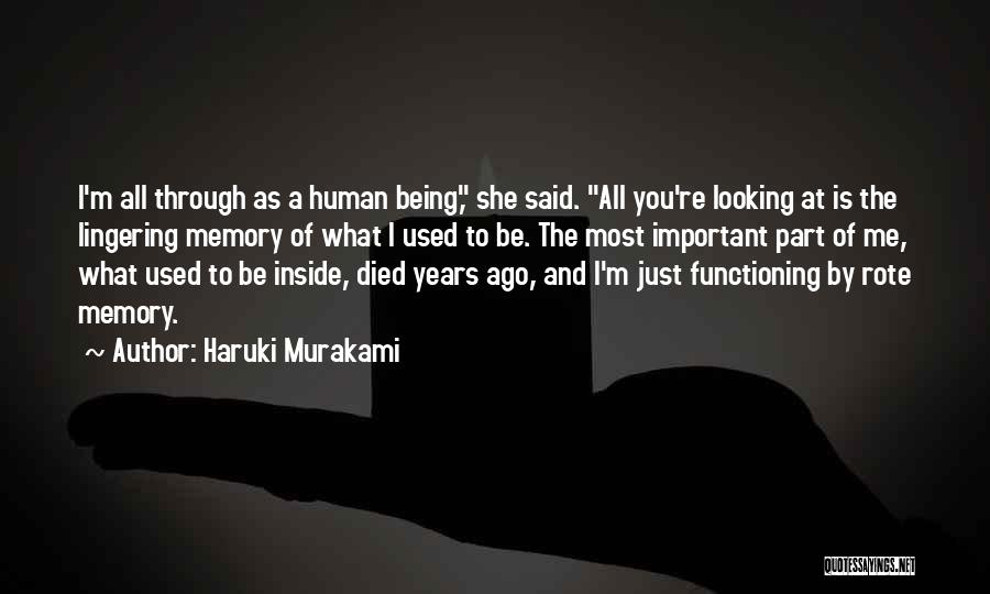 Something Inside Me Died Quotes By Haruki Murakami