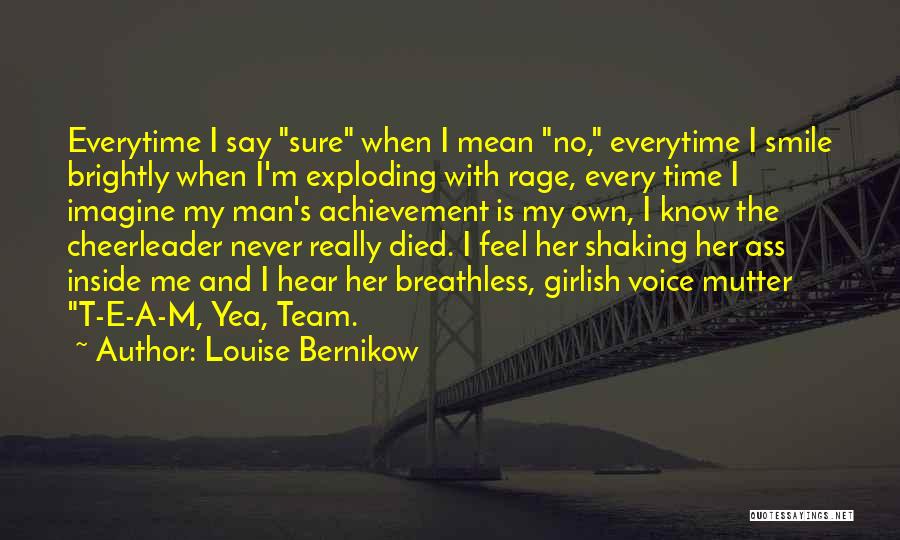 Something Inside Me Died Quotes By Louise Bernikow