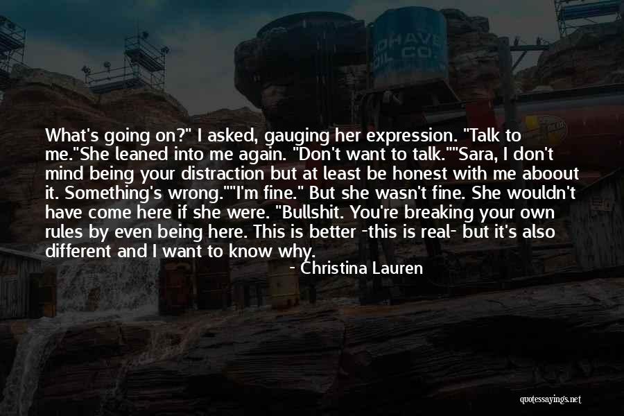 Something Is Going Wrong Quotes By Christina Lauren Something Is Going Wrong Quotes By Christina Lauren