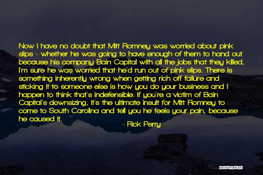 Something Is Going Wrong Quotes By Rick Perry Something Is Going Wrong Quotes By Rick Perry