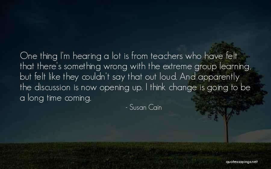 Something Is Going Wrong Quotes By Susan Cain Something Is Going Wrong Quotes By Susan Cain