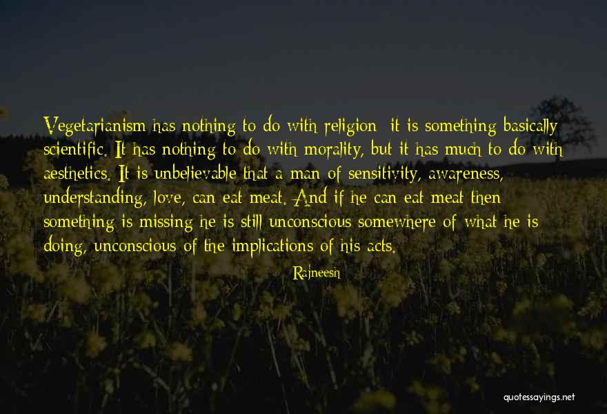 Something Is Still Missing Quotes By Rajneesh