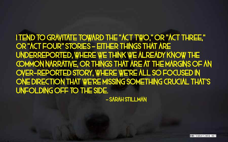 Something Is Still Missing Quotes By Sarah Stillman Something Is Still Missing Quotes By Sarah Stillman