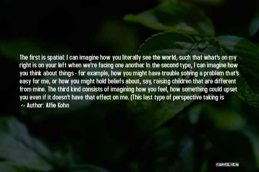 Something Just Isn't Right Quotes By Alfie Kohn