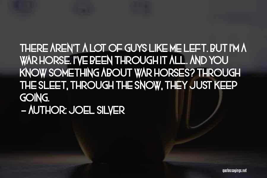Something Left Quotes By Joel Silver