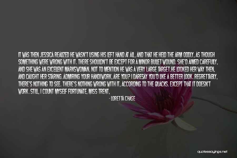 Something Left Quotes By Loretta Chase