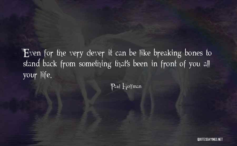 Something Left Quotes By Paul Hoffman