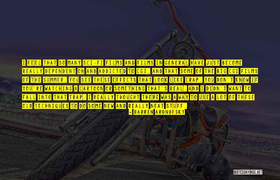 Something Like Summer Quotes By Darren Aronofsky Something Like Summer Quotes By Darren Aronofsky