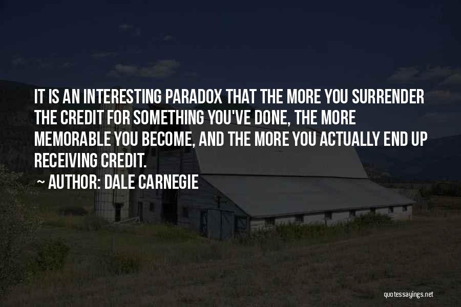 Something Memorable Quotes By Dale Carnegie