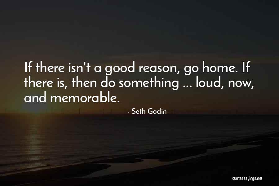 Something Memorable Quotes By Seth Godin Something Memorable Quotes By Seth Godin