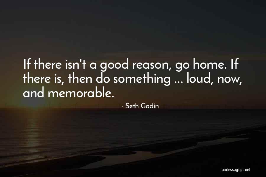 Something Memorable Quotes By Seth Godin