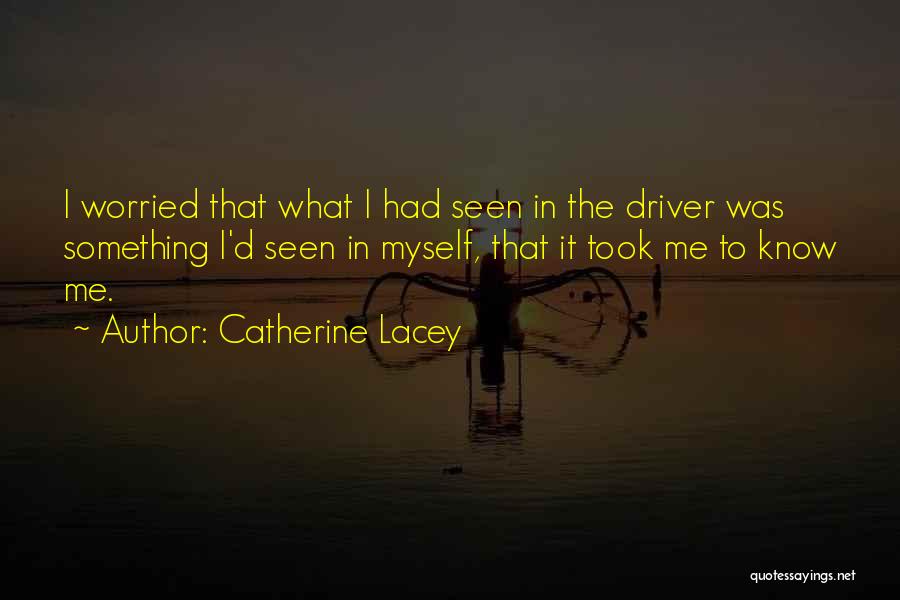 Something Missing In Me Quotes By Catherine Lacey