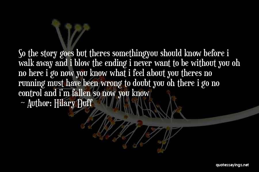 Something Never Ending Quotes By Hilary Duff