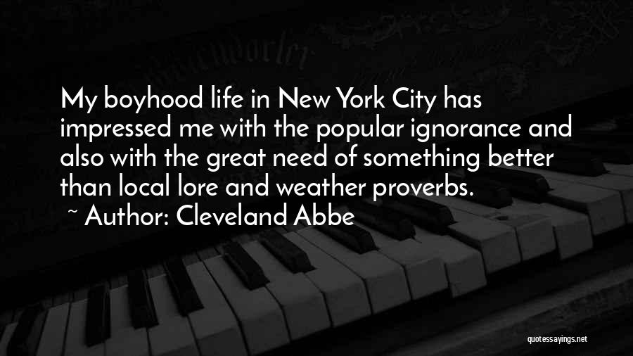 Something New In My Life Quotes By Cleveland Abbe