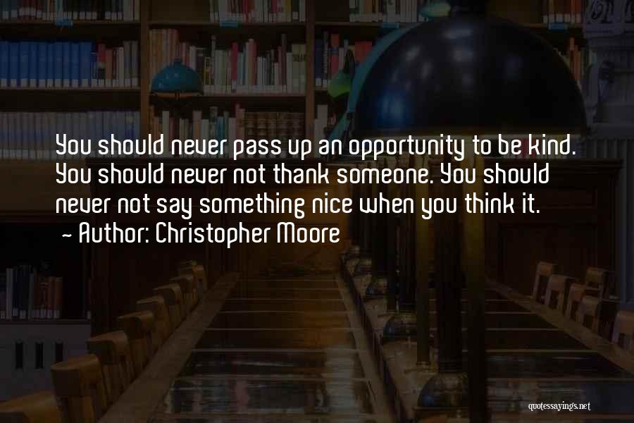 Something Nice To Say Quotes By Christopher Moore