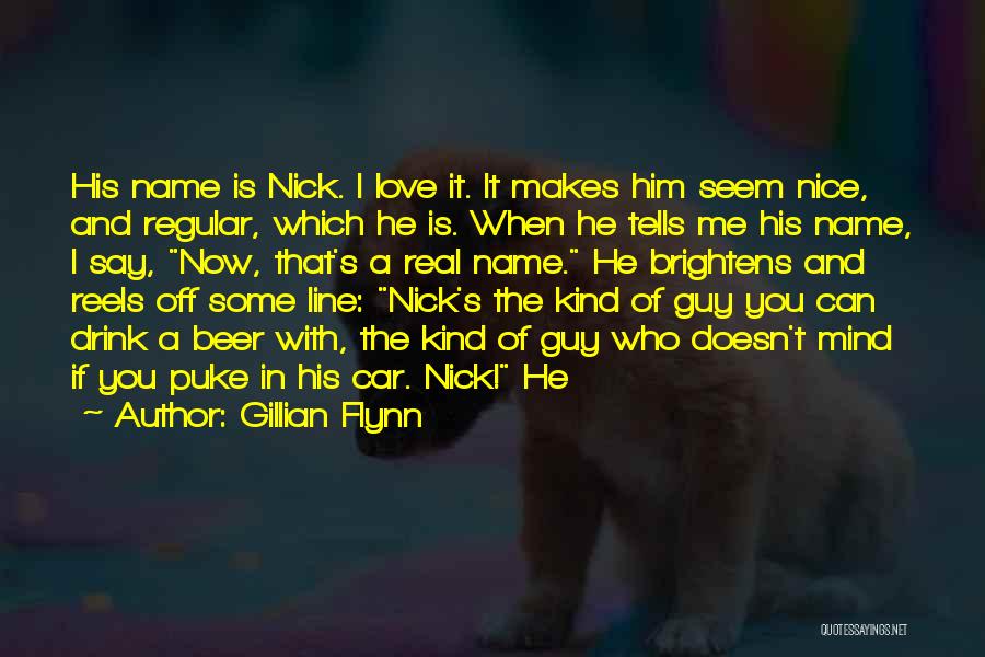 Something Nice To Say To A Guy Quotes By Gillian Flynn