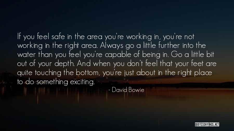 Something Not Being Right Quotes By David Bowie Something Not Being Right Quotes By David Bowie