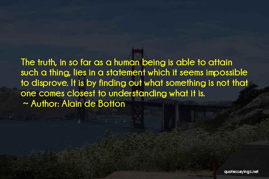Something Not Being What It Seems Quotes By Alain De Botton