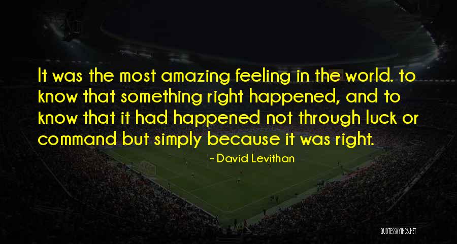 Something Not Feeling Right Quotes By David Levithan Something Not Feeling Right Quotes By David Levithan