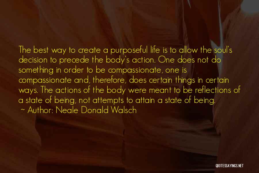 Something Not Meant To Be Quotes By Neale Donald Walsch