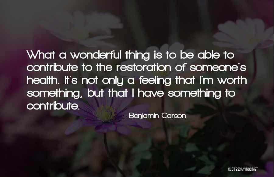Something Not Worth It Quotes By Benjamin Carson Something Not Worth It Quotes By Benjamin Carson