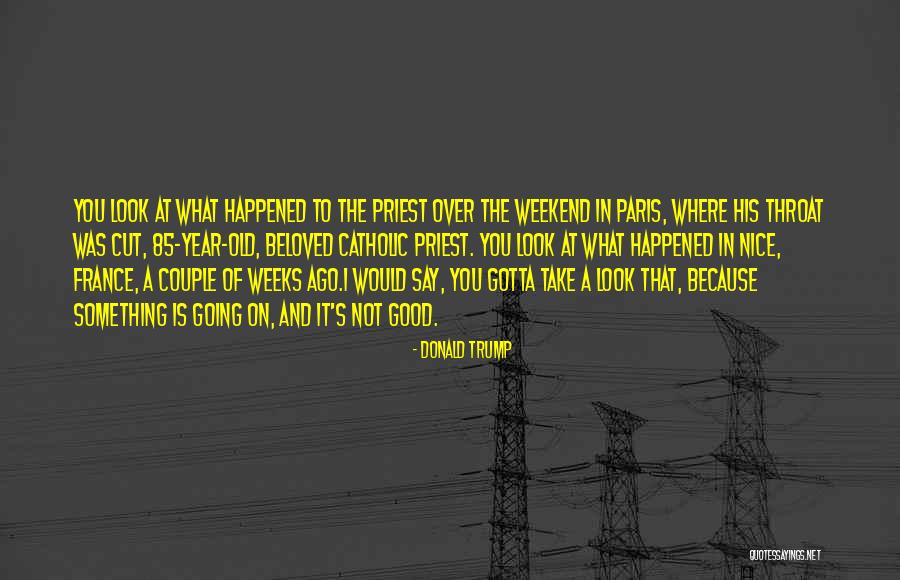 Something Old Quotes By Donald Trump Something Old Quotes By Donald Trump