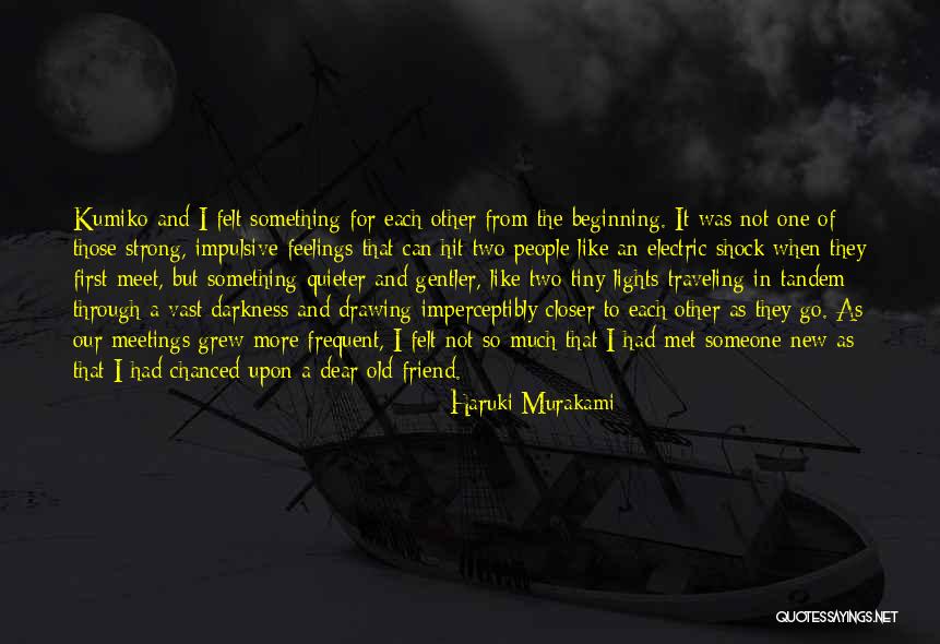 Something Old Quotes By Haruki Murakami Something Old Quotes By Haruki Murakami