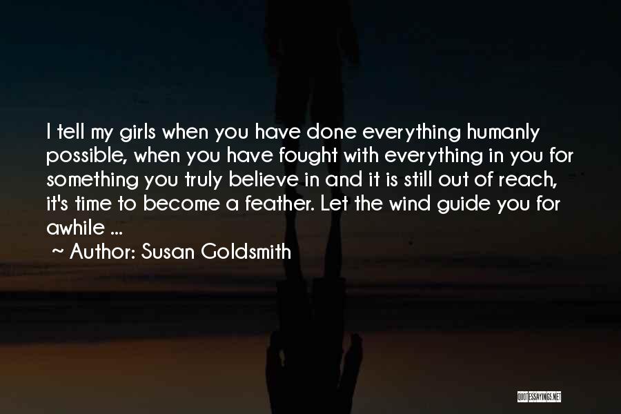 Something Out Of Reach Quotes By Susan Goldsmith
