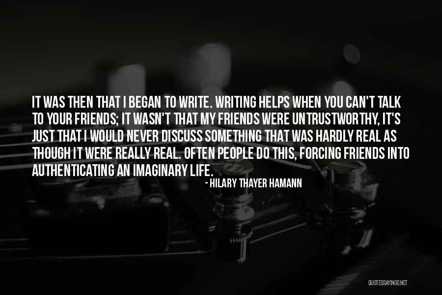 Something Real Quotes By Hilary Thayer Hamann