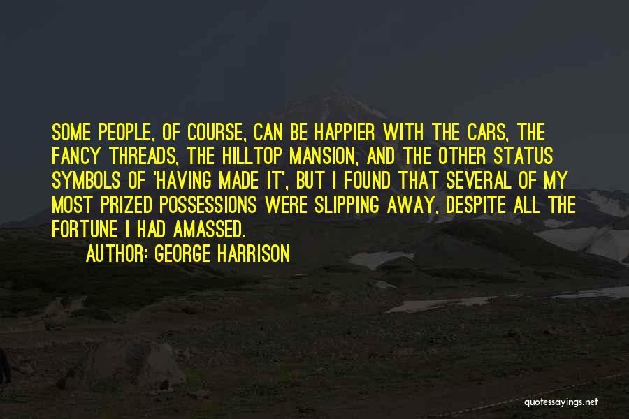 Something Slipping Away Quotes By George Harrison
