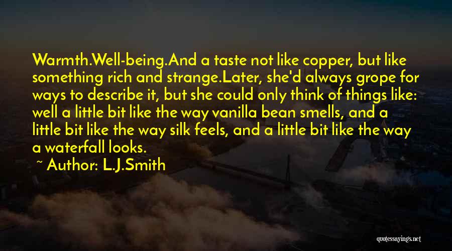 Something Smells Quotes By L.J.Smith