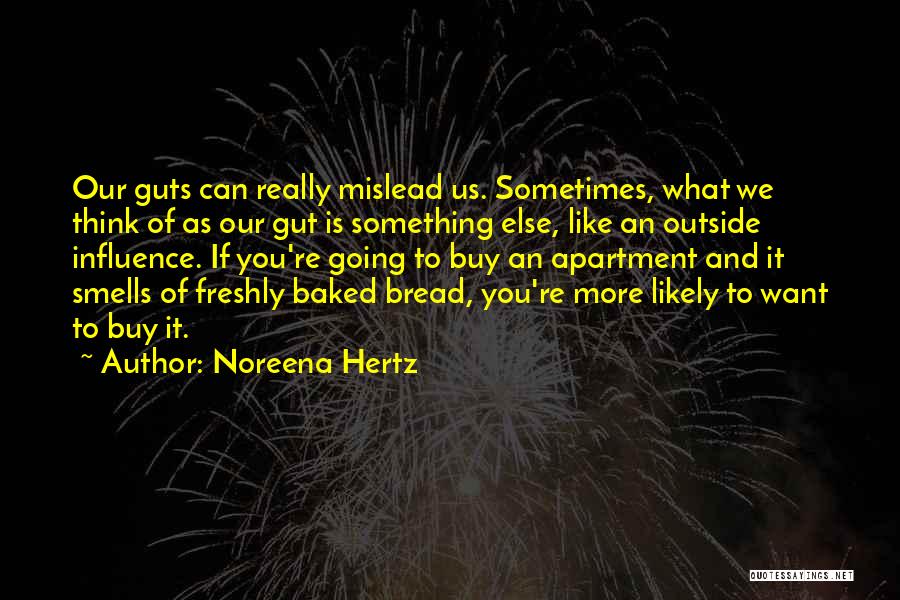 Something Smells Quotes By Noreena Hertz