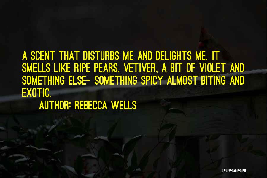 Something Smells Quotes By Rebecca Wells