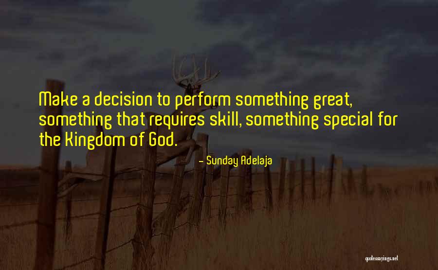 Something Something Quotes By Sunday Adelaja Something Something Quotes By Sunday Adelaja