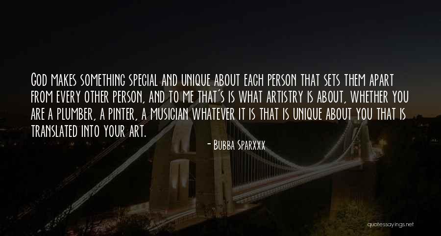 Something Special About You Quotes By Bubba Sparxxx