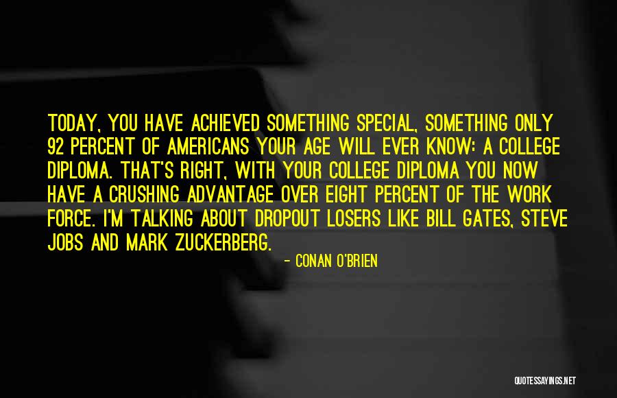 Something Special About You Quotes By Conan O'Brien