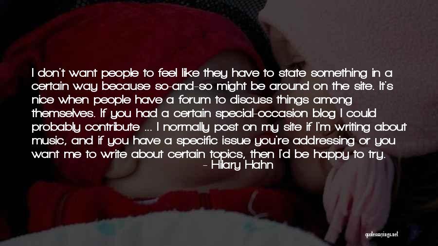 Something Special About You Quotes By Hilary Hahn Something Special About You Quotes By Hilary Hahn