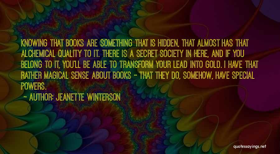 Something Special About You Quotes By Jeanette Winterson