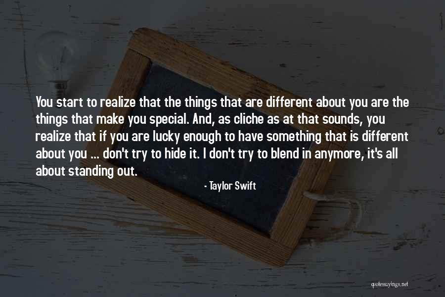 Something Special About You Quotes By Taylor Swift