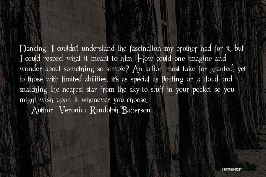 Something Special About You Quotes By Veronica Randolph Batterson