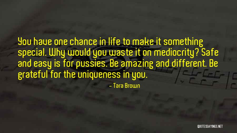 Something Special For You Quotes By Tara Brown