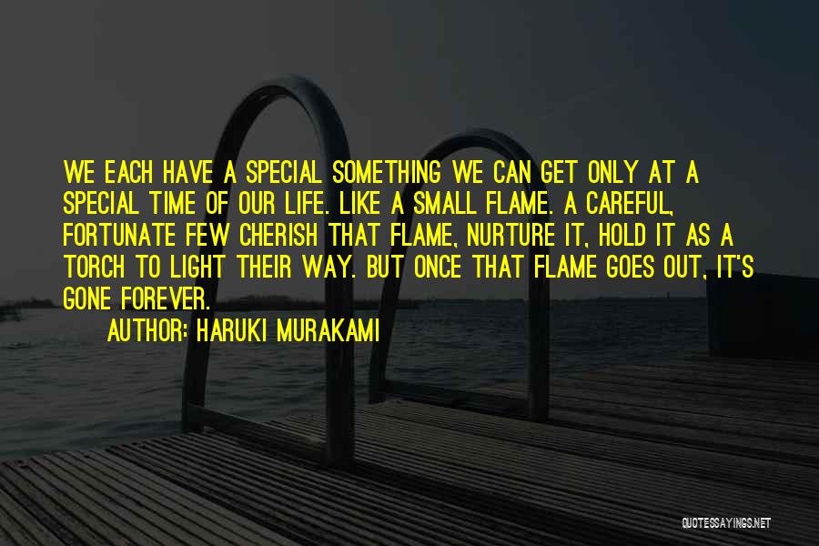 Something Special In Life Quotes By Haruki Murakami