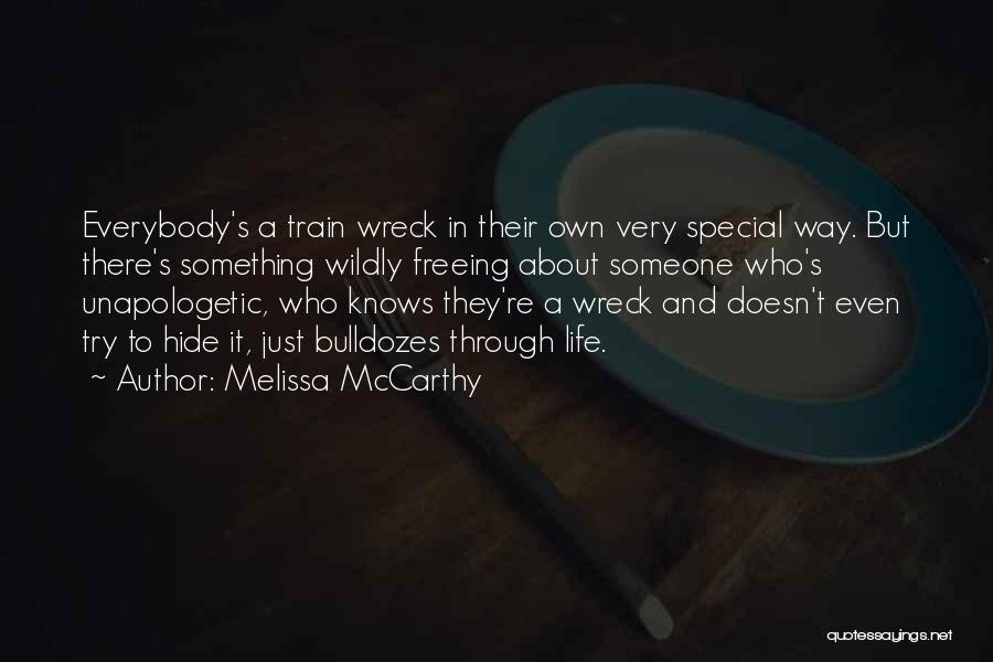 Something Special In Life Quotes By Melissa McCarthy