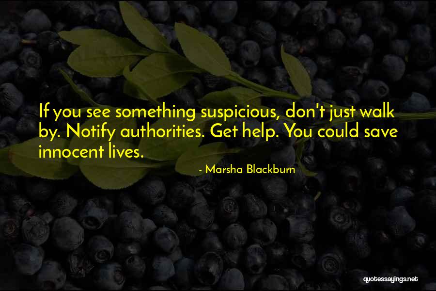 Something Suspicious Quotes By Marsha Blackburn