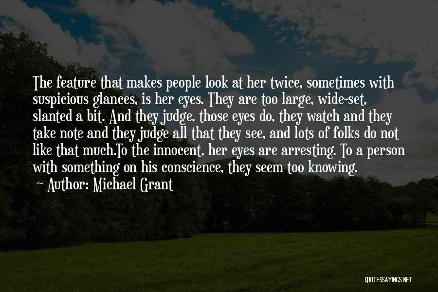 Something Suspicious Quotes By Michael Grant