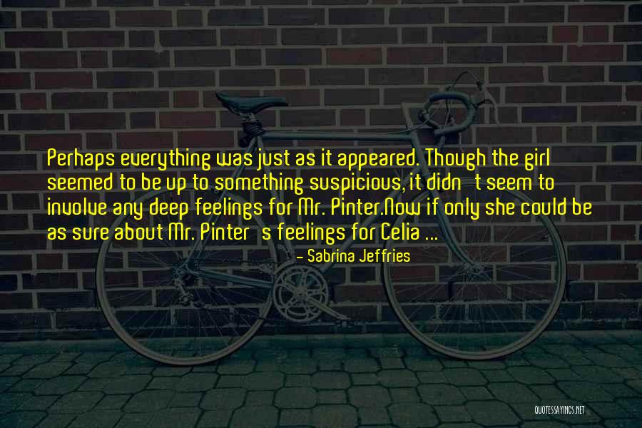 Something Suspicious Quotes By Sabrina Jeffries