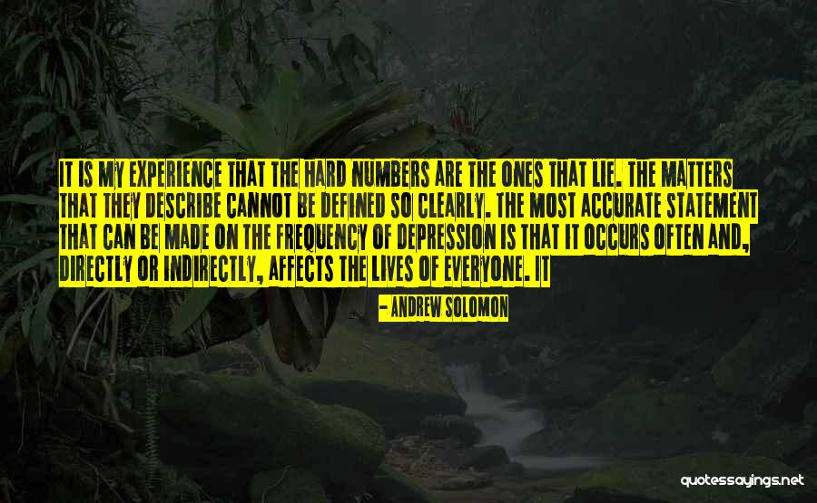 Something That Affects You Directly Quotes By Andrew Solomon Something That Affects You Directly Quotes By Andrew Solomon